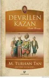 Devrilen Kazan - M. Turhan Tan