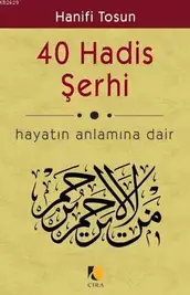 40 Hadis Şerhi - Hanifi Tosun
