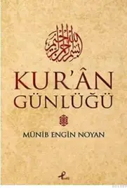 Kur'an Günlüğü I - Münib Engin Noyan