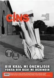 Cins Dergisi 71. Sayısı Yayımlandı: Bir Kral Mı Önemlidir, Yoksa Bir Kedi Mi Derindir