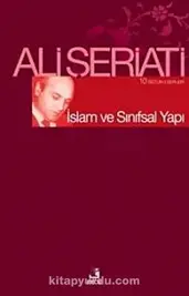 İslam ve Sınıfsal Yapı - Ali Şeriati