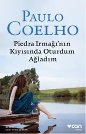 Piedra Irmağının Kıyısında Oturdum Ağladım - Paulo Coelho