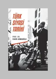 Türk Siyasi Tarihine Kısa Bir Bakış