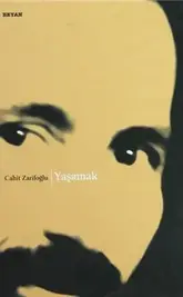 Yaşamak - Cahit Zarifoğlu