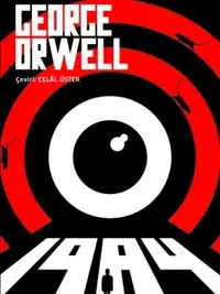 Bir Hayal-Gerçek İkileminde George Orwell: 1984
