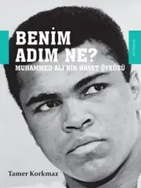 Cassius Clay’den Muhammed Ali’ye Bir Kimlik Arayışı