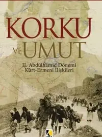 II. Abdülhamid Döneminde Kürt - Ermeni İlişkileri