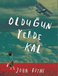 OLDUĞUN YERDE KAL...VE ŞİMDİ GİT
