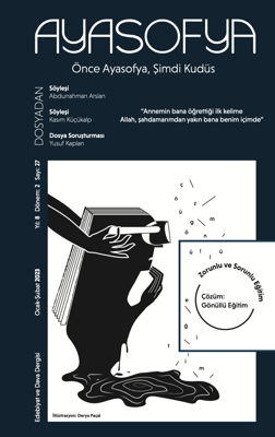 Ayasofya Dergisinin 27. Sayısı “Zorunlu Eğitim” Dosyasıyla Yayımlandı