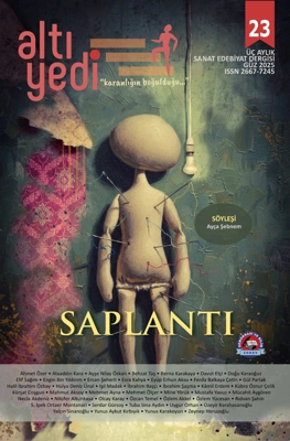 Altıyedi Dergisi 23. Sayısında Saplantı Konusunu Gündeme Taşıyor