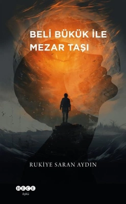 Beli Bükük İle Mezar Taşı’nın Anlatı Nesneleri