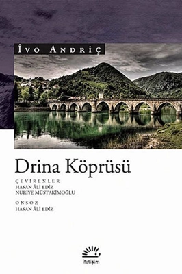 Ivo Andriç - Drina Köprüsü