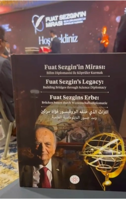 Kitap Paneli: Fuat Sezgin’in Mirası: Bilim Diplomasisi ile Köprüler Kurmak