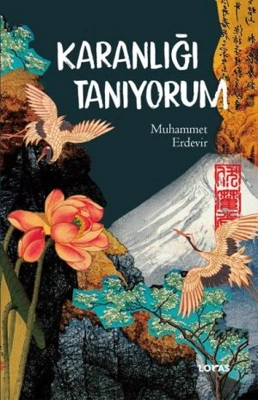 Muhammet Erdevir ile Karanlığı Tanımak