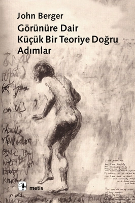 Okumanın Sıralanmış Notları: Görünüre Dair Küçük Bir Teoriye Doğru Adımlar