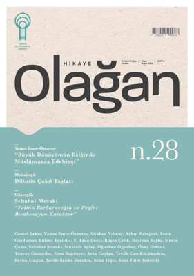 Olağan Hikâye’nin 28. Sayısı Yayımlandı