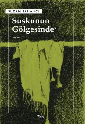 Suzan Samancı ile Suskunun Gölgesinde