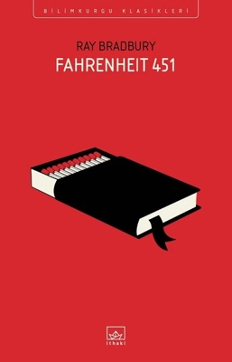 Yakmak Bir Zevkti: Fahrenheit 451